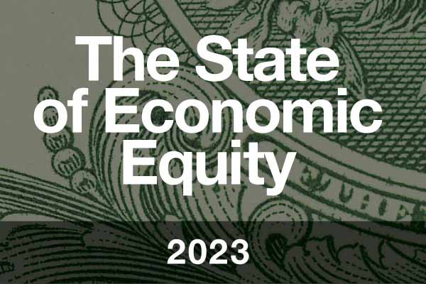 The State of Economic Equity: 2023.