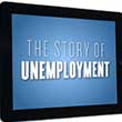 The Story of Unemployment