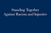 Standing together against Racism and Injustice