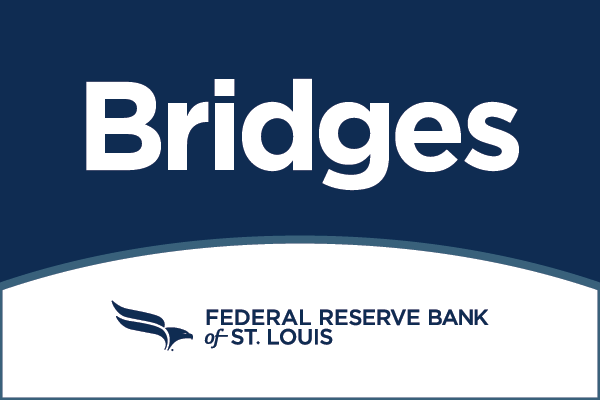Bridges: Federal Reserve Bank of St. Louis