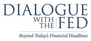 Dialogue with the Fed
