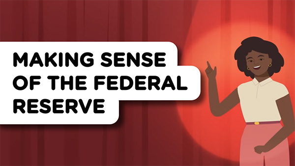 A cartoon image with a woman in front of a red background pointing to text that says, ‘Making Sense of the Federal Reserve.’